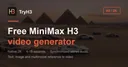 Try Minimax H3